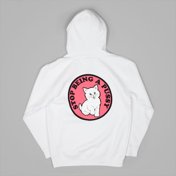 RIP N DIP STOP BEING A PUSSY PULLOVER HOOD WHITE